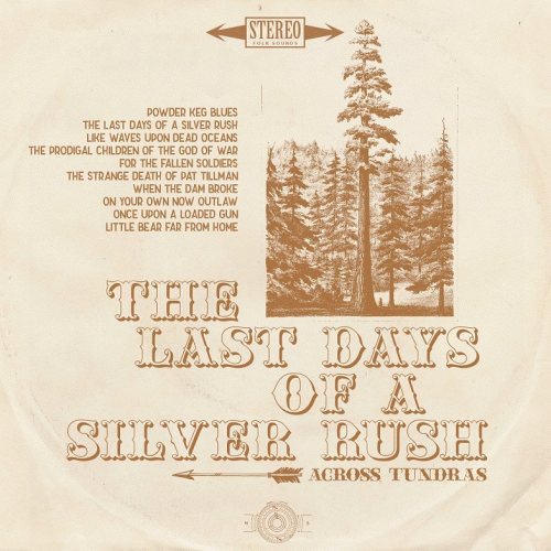 Across Tundras : The Last Days of a Silver Rush